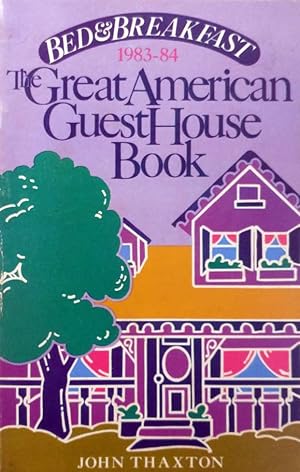 Imagen del vendedor de Great American Guest House Book [1983-1984] a la venta por Kayleighbug Books, IOBA