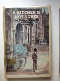 Seller image for A Kitchen Is Not A Tree for sale by WellRead Books A.B.A.A.