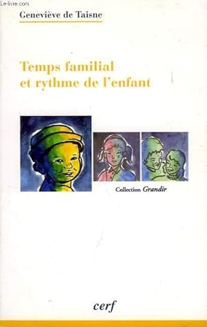 Bild des Verkufers fr TEMPS FAMILIAL ET RYTHME DE L'ENFANT zum Verkauf von Le-Livre