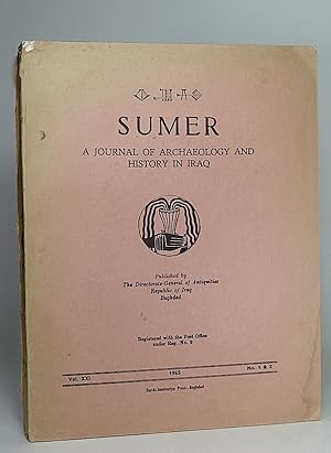 Bild des Verkufers fr Sumer: A Journal of Archaeology and History in Iraq. Volume XXI (21), No. 1 & 2. (1965). zum Verkauf von Librarium of The Hague