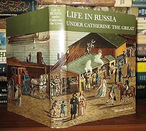 Seller image for LIFE IN RUSSIA UNDER CATHERINE THE GREAT for sale by Rare Book Cellar