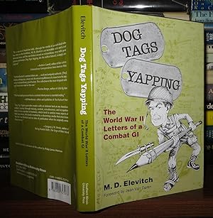 Seller image for DOG TAGS YAPPING The World War II Letters of a Combat GI for sale by Rare Book Cellar