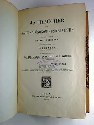 Jahrbücher für Nationalökonomie und Statistik. - Dritte Folge, 33. Bd.