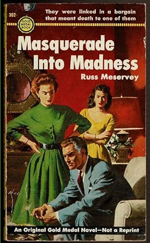 Seller image for MASQUERADE INTO MADNESS for sale by Circle City Books