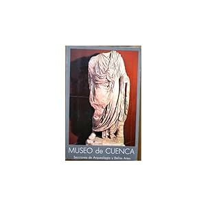 Seller image for Museo de Cuenca. Secciones de Arqueologa y Bellas Artes for sale by Librera Salamb