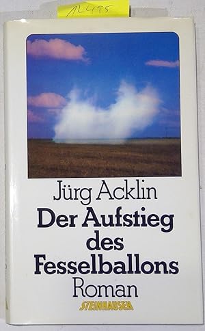 Bild des Verkufers fr Der Aufstieg Des Fesselballons: Roman zum Verkauf von Antiquariat Trger