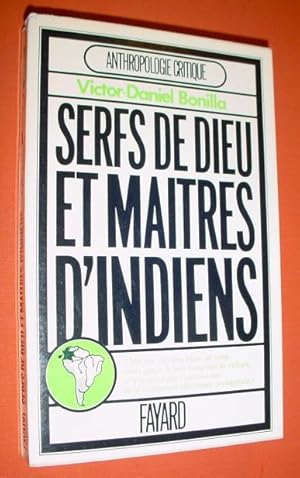 Seller image for SERFS DE DIEU ET MAITRES D'INDIENS. for sale by Dj Jadis