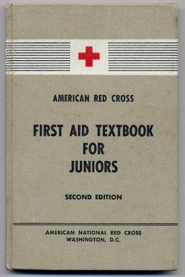 First Aid Textbook For Juniors With An Appendix On Safety Information