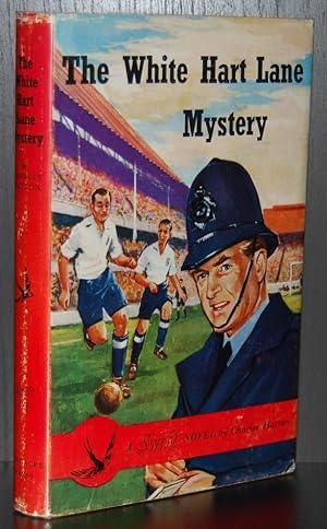 The White Hart Lane Mystery (A Swift Novel)