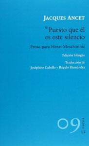 Seller image for PUESTO QUE L ES ESTE SILENCIO for sale by KALAMO LIBROS, S.L.