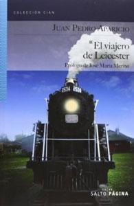 Imagen del vendedor de EL VIAJERO DE LEICESTER a la venta por KALAMO LIBROS, S.L.