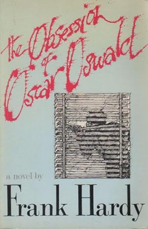 Seller image for THE OBSESSION OF OSCAR OSWALD for sale by Black Stump Books And Collectables