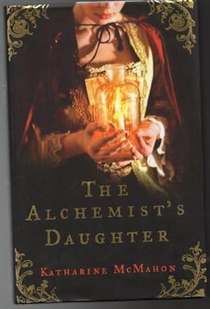 Seller image for The Alchemist's Daughter for sale by Raymond Tait