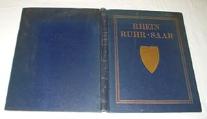 Seller image for Rhein - Ruhr - Saar in Geschichte, Kultur und Wirtschaft for sale by Versandhandel fr Sammler