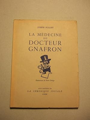 Seller image for La Medecine Du Docteur Gnafron for sale by Domifasol