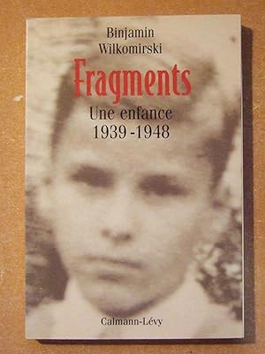 Imagen del vendedor de Fragments - une enfance 1939-1948 a la venta por Domifasol