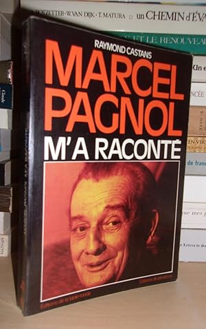 Seller image for MARCEL PAGNOL M'A RACONTE for sale by Planet's books