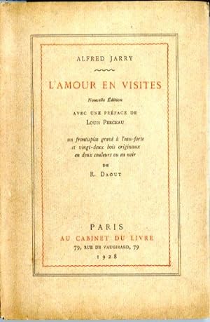 L'amour en visite, Nouvelle édition avec une préface de Louis Perceau, un frontispice gravé à l'e...