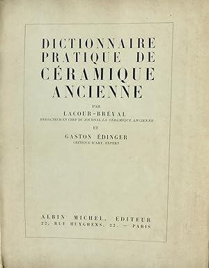 Dictionnaire pratique de céramique ancienne,
