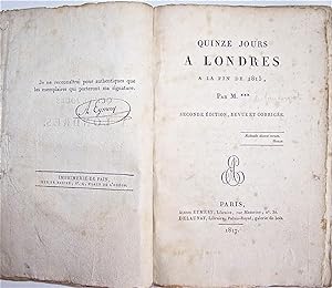 Quinze jours à Londres à la fin de 1815, 2e éd. revue et corrigée,