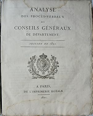 Analyse des procès-verbaux des Conseils Généraux de Département, Session de 1820,