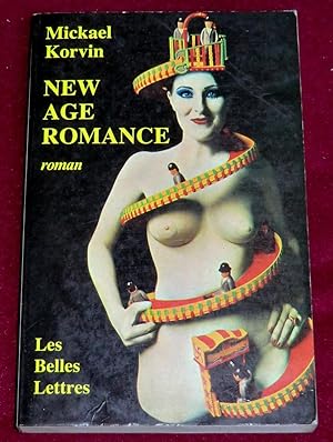 Bild des Verkufers fr NEW AGE ROMANCE - Roman zum Verkauf von LE BOUQUINISTE