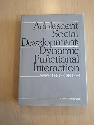 Adolescent Social Development: Dynamic Functional Interaction