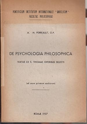 Image du vendeur pour De Psychologia Philosophica : Textus Ex S. Thomae Operibus Selecti mis en vente par Jonathan Grobe Books