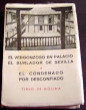 Seller image for El Vergonzoso en palacio, El Burlador de Sevilla Y El Condenado por Desconfiado for sale by Rainy Day Paperback