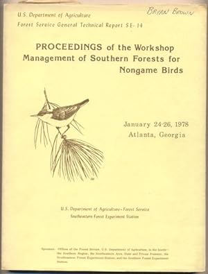 Bild des Verkufers fr Proceedings of the Workshop Management of Southern Forests for Nongame Birds January 24-26, 1978, Atlanta, Georgia zum Verkauf von Ken Sanders Rare Books, ABAA