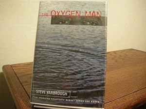 Seller image for The Oxygen Man for sale by Bungalow Books, ABAA