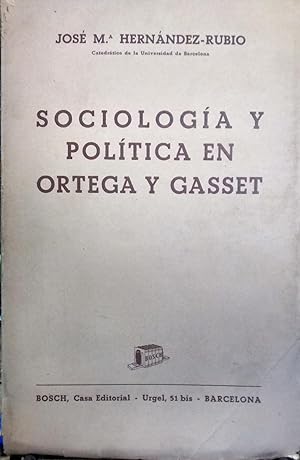 Sociología y política en Ortega y Gasset