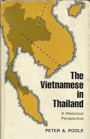 The Vietnamese in Thailand: A Historical Perspective