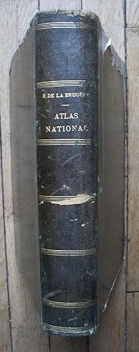 ATLAS NATIONAL Par F. De LA BRUGÈRE