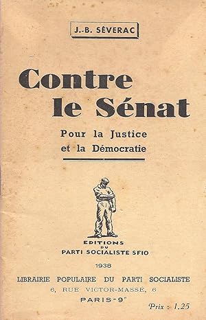 Seller image for Contre le Snat - Pour la Justice et la Dmocratie for sale by Pare Yannick