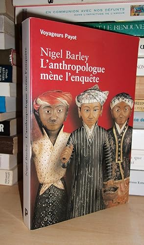 Seller image for L'ANTHROPOLOGUE MENE L'ENQUETE for sale by Planet's books