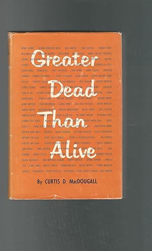Seller image for Greater Dead than Alive for sale by Dorley House Books, Inc.