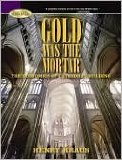 Gold Was the Mortar: Economics of Cathedral Building