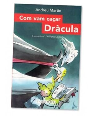 Com vam caçar Dràcula