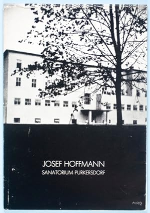 Seller image for Josef Hoffmann: Sanatorium Purkersdorf (Documentation by Gunter Breckner) for sale by ERIC CHAIM KLINE, BOOKSELLER (ABAA ILAB)