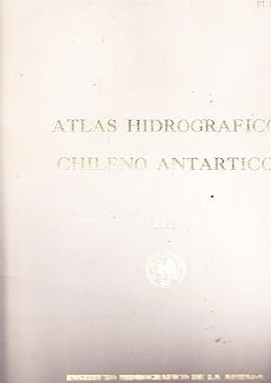 Atlas Hidrográfico Chileno. 1982 Antártico