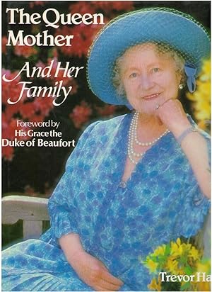 Seller image for The Queen Mother and Her family(foreword by his grace the Duke of Beaufort) for sale by Lavendier Books