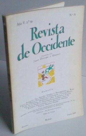 Seller image for REVISTA DE OCCIDENTE n 51. Los Estados Unidos e Iberoamrica; Don Nadie y La Literatura; Meditacin Sobre La guerra; Psiquiatra u Sociedad; Dos cuentos; Retrato; Poema; Rumbo Literario Del Salvador De Madariaga; Ramiro De Maeztu y Los Intelectuales for sale by La Social. Galera y Libros