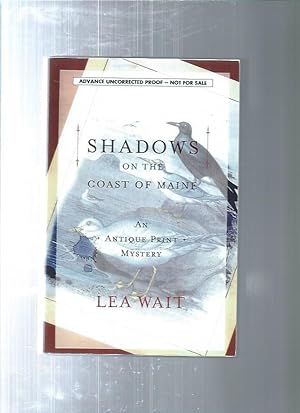 SHADOWS OF THE COAST OF MAINE advance readers copy