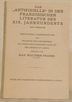 Image du vendeur pour Das "artifizielle" in der franzsischen Literatur des XIX. Jahrhunderts. Diss. mis en vente par Bouquinerie du Varis