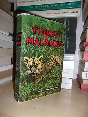 Seller image for TIGRES DE MALAISIE : Prface Du Trs Honorable Malcolm MacDonald, Commissaire Gnral En Extrme-Orient Pour Le Royaume-Uni for sale by Planet's books