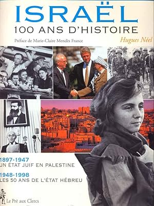 Israël, 100 ans d'histoire
