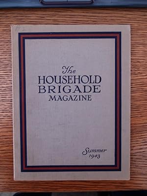 The Household Brigade Magazine Summer 1943