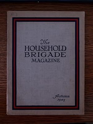 The Household Brigade Magazine Autumn 1943