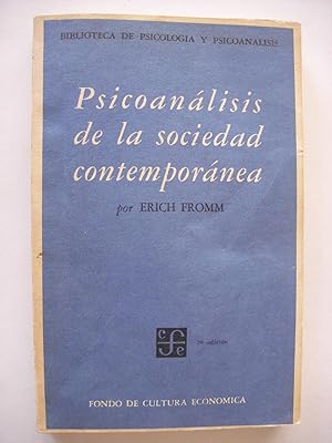 Seller image for Psicoanlisis de la sociedad contempornea : hacia una sociedad sana for sale by Perolibros S.L.